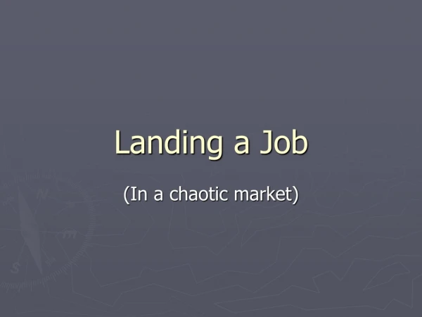 Landing a Job