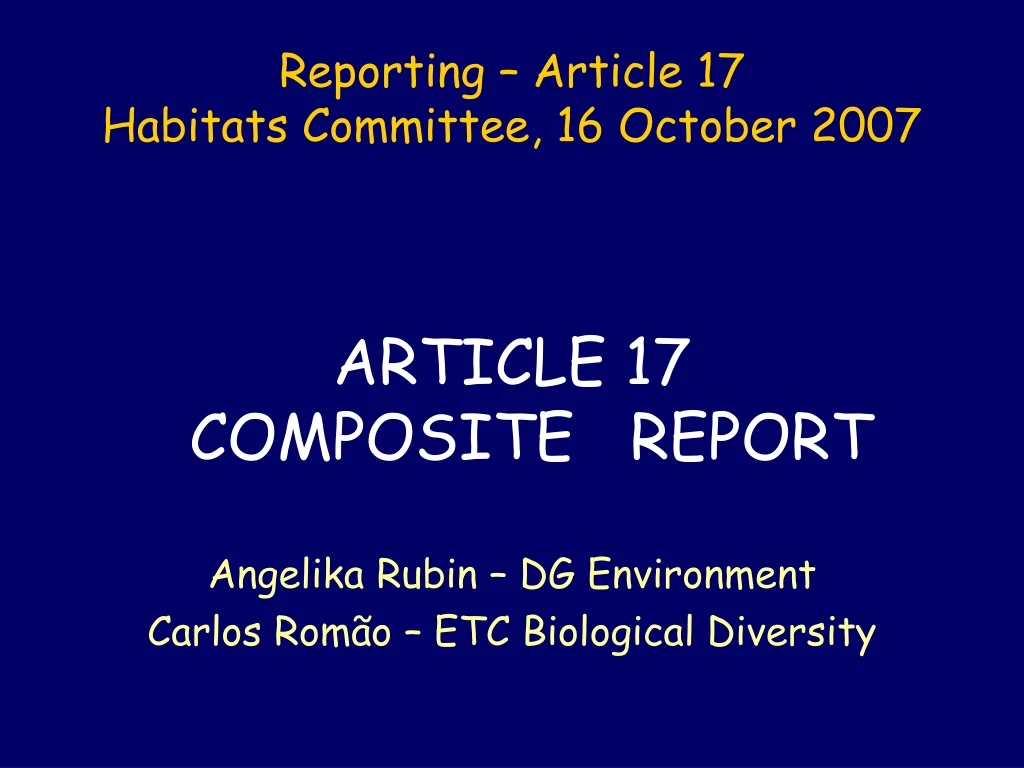 reporting article 17 habitats committee 16 october 2007