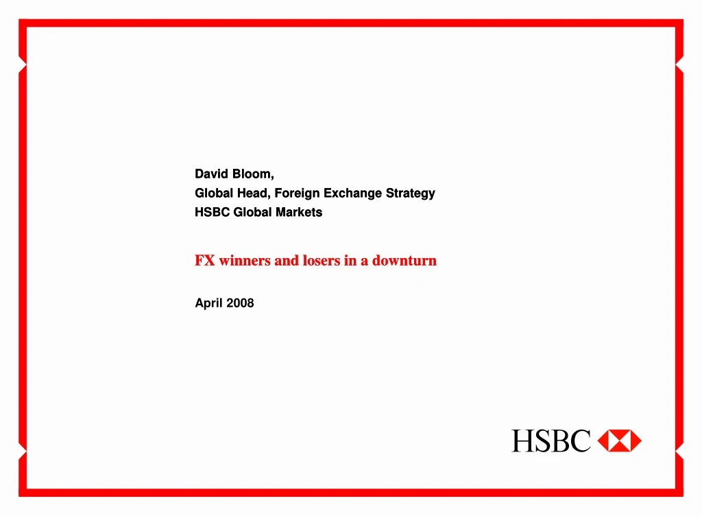 david bloom global head foreign exchange strategy