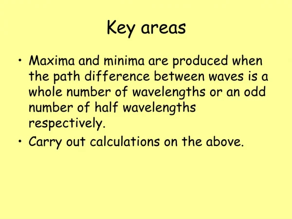 Key areas