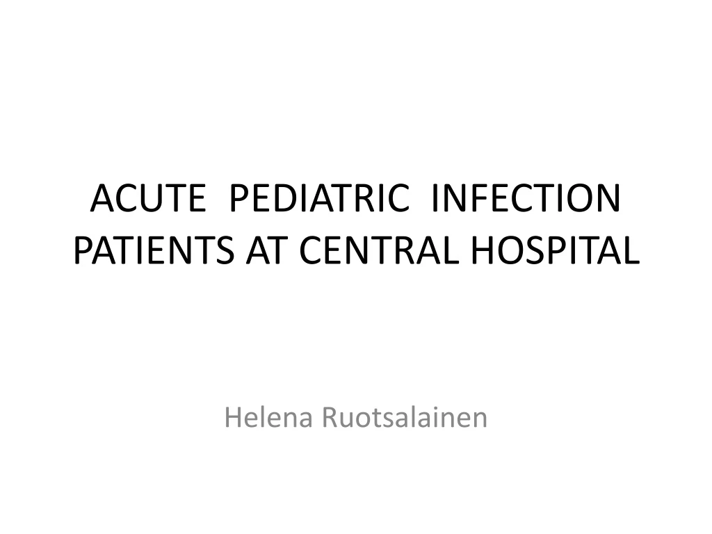 acute pediatric infection patients at central hospital