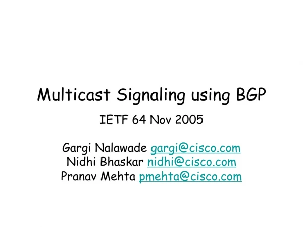 Multicast Signaling using BGP