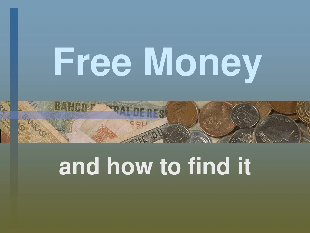 free money