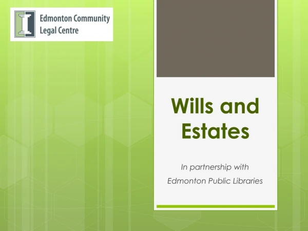 Wills and Estates