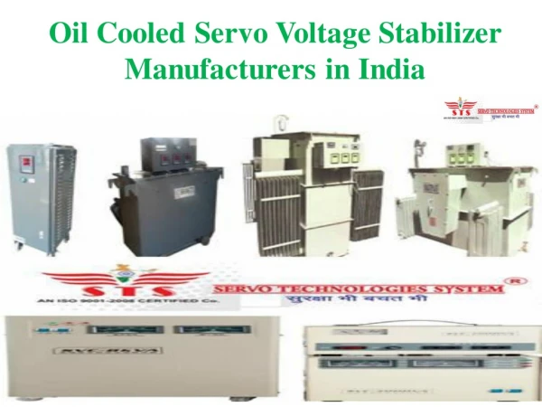 Oil Cooled Servo Voltage Stabilizer Manufacturers in India