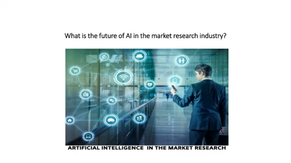 What is the future of AI in the market research industry?