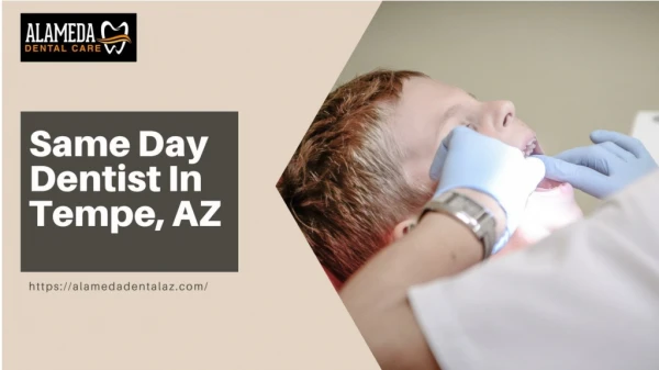 Same Day Dentist In Tempe, AZ