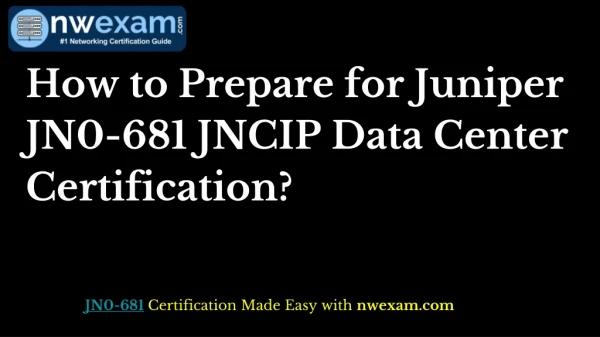 how to prepare for juniper jn0 681 jncip data