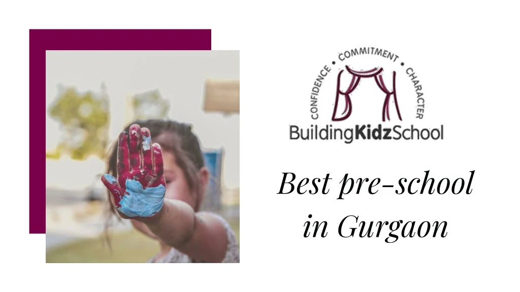 best pre school in gurgaon