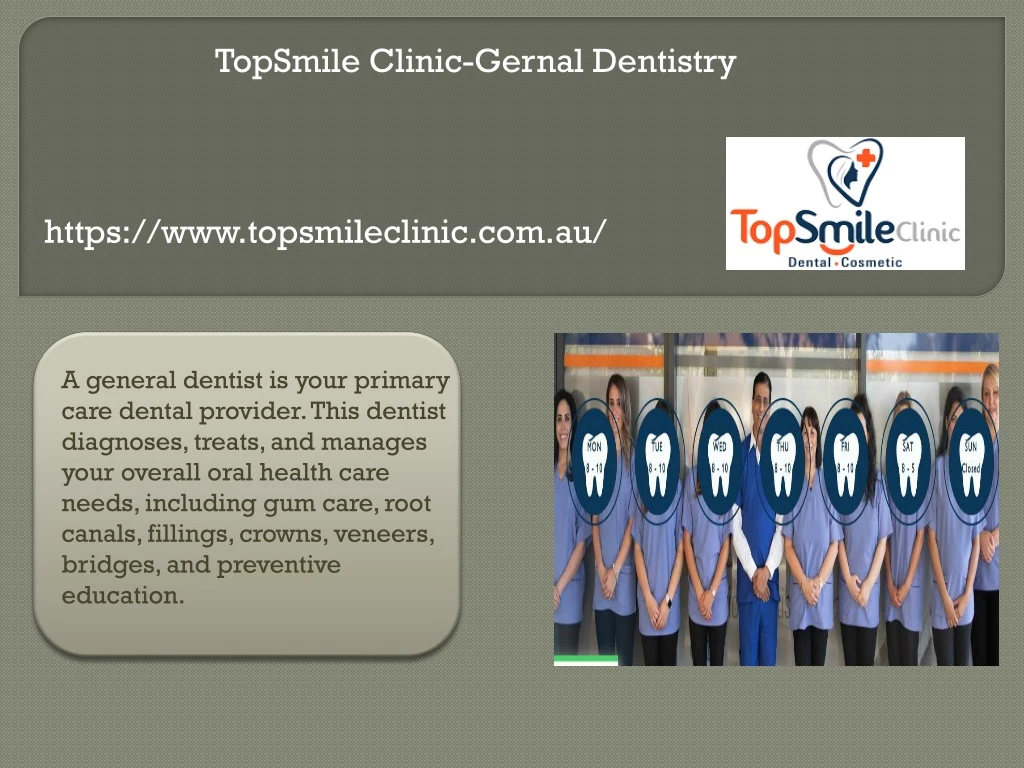 topsmile clinic gernal dentistry