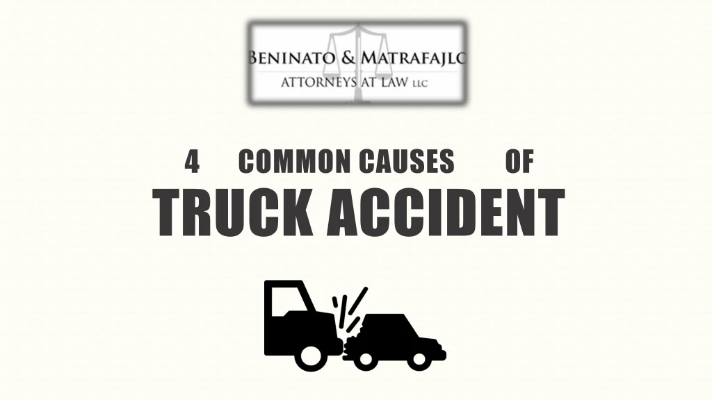 4 common causes of truck accident