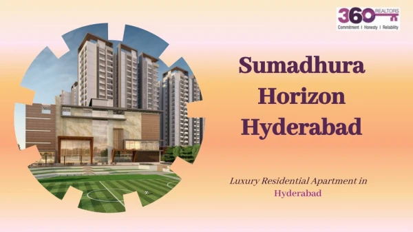Sumadhura horizon hyderabad | Fully Furnished Residential Apartment in Hyderabad