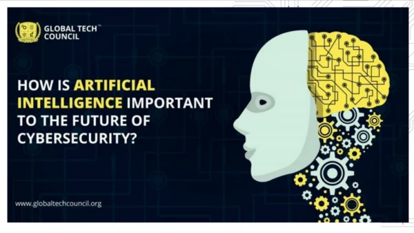 HOW IS AI IMPORTANT TO THE FUTURE OF CYBER SECURITY?