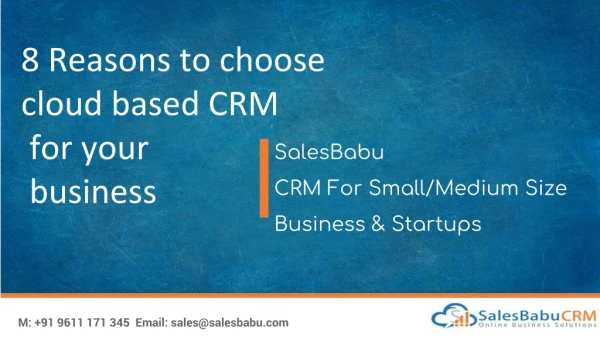 8 reasons to choose cloud based crm for your business