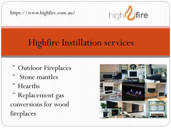 Highfire Installation services