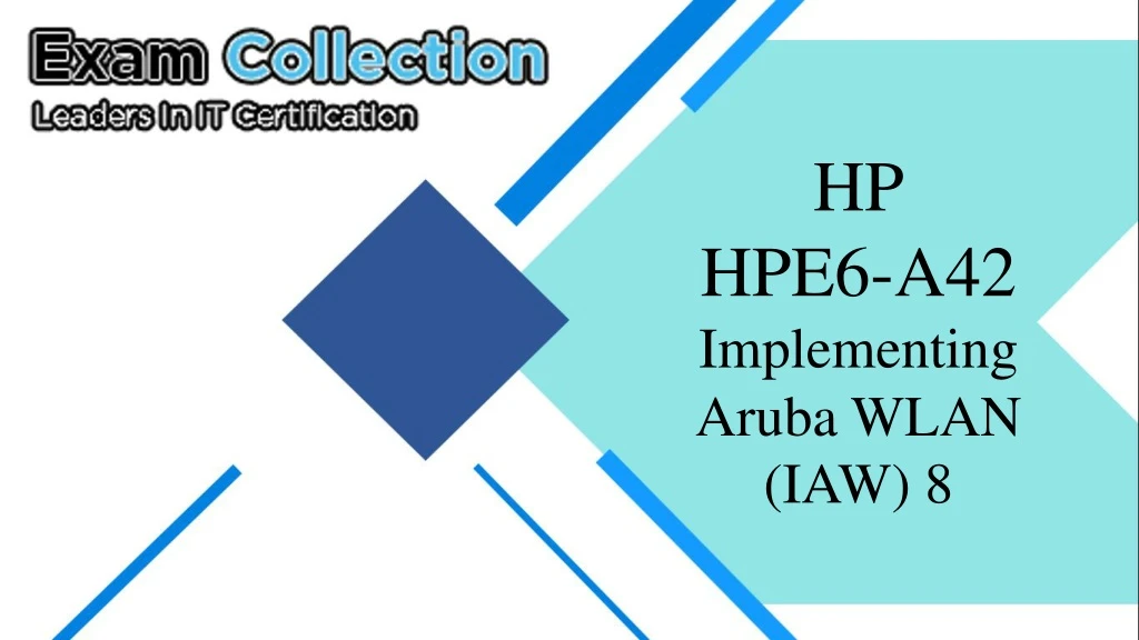 hp hpe6 a42 implementing aruba wlan iaw 8