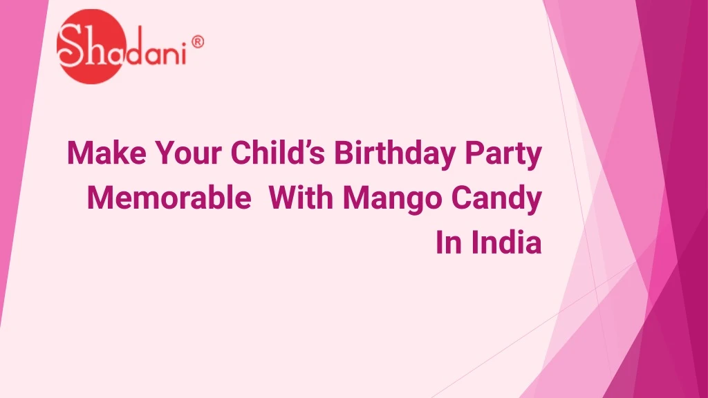 make your child s birthday party memorable with