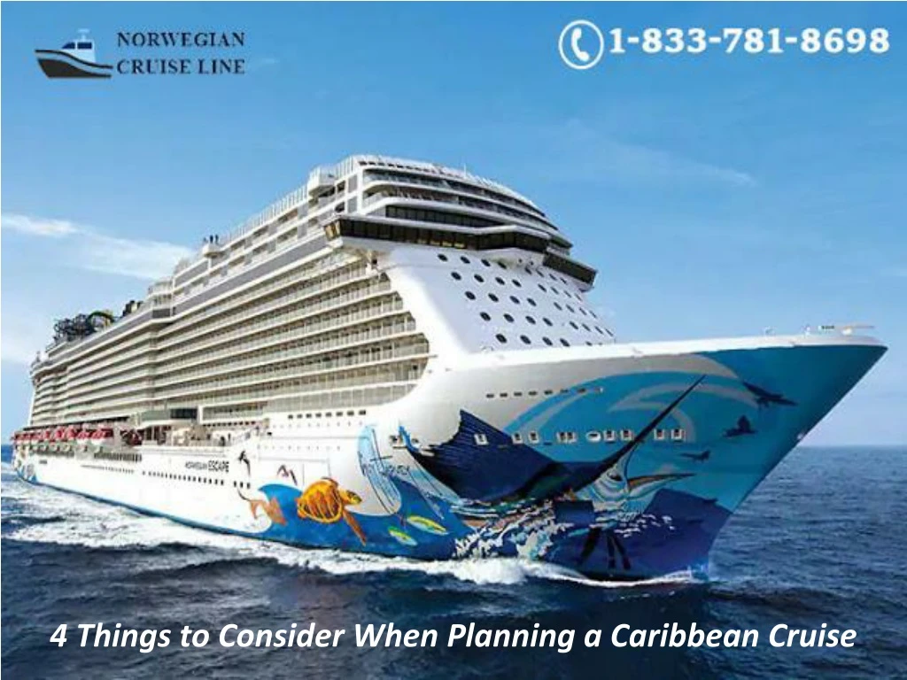 4 things to consider when planning a caribbean cruise