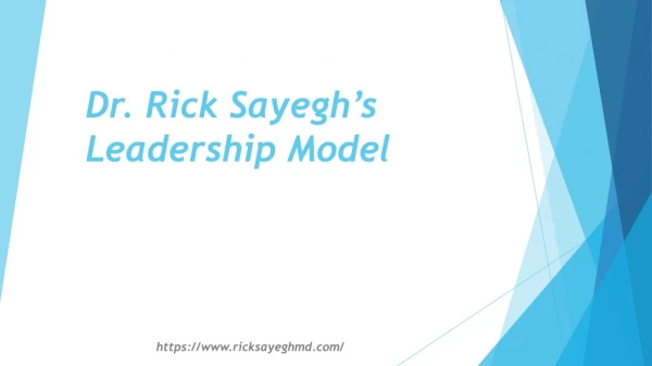 rick sayegh leadership model