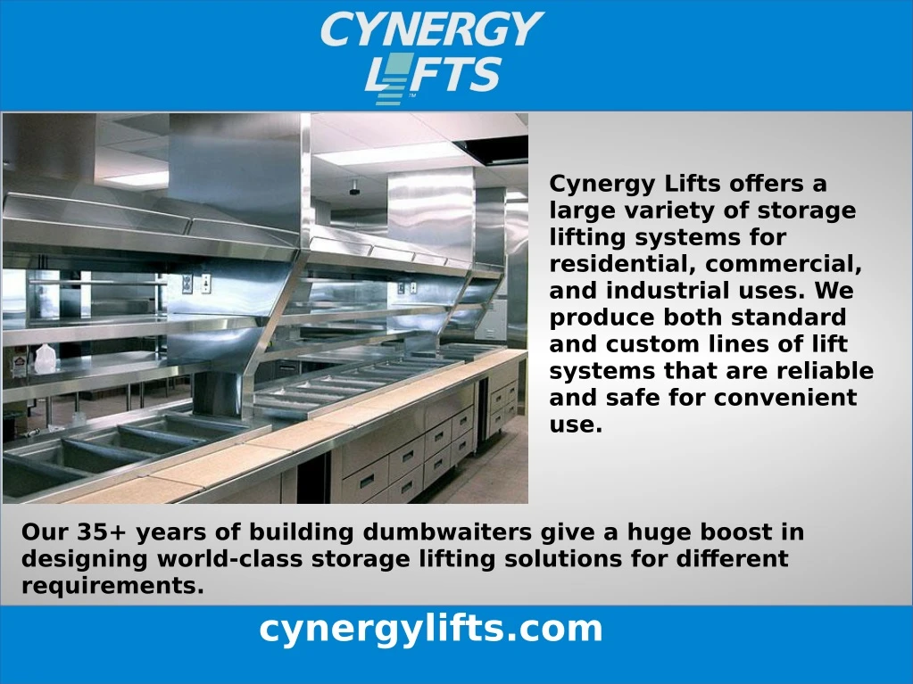 cynergy lifts offers a large variety of storage
