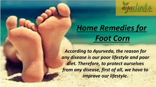 Natural Ayurvedic Home Remedies for Foot Corn and Calluses