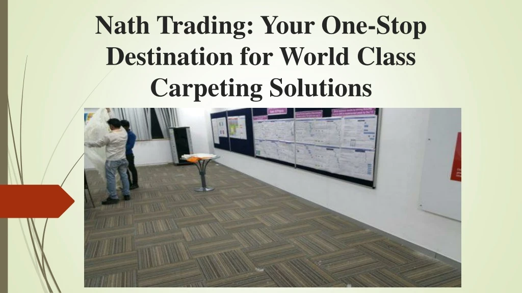 nath trading your one stop destination for world class carpeting solutions