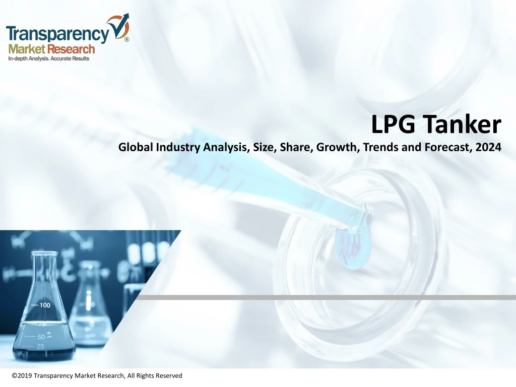 lpg tanker global industry analysis size share growth trends and forecast 2024
