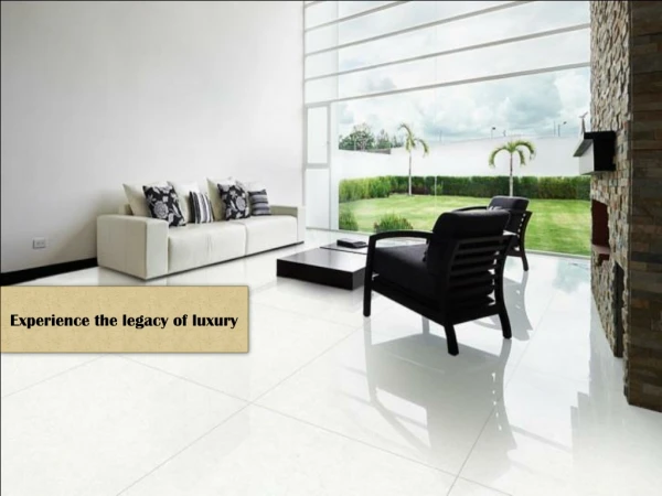 experience the legacy of luxury