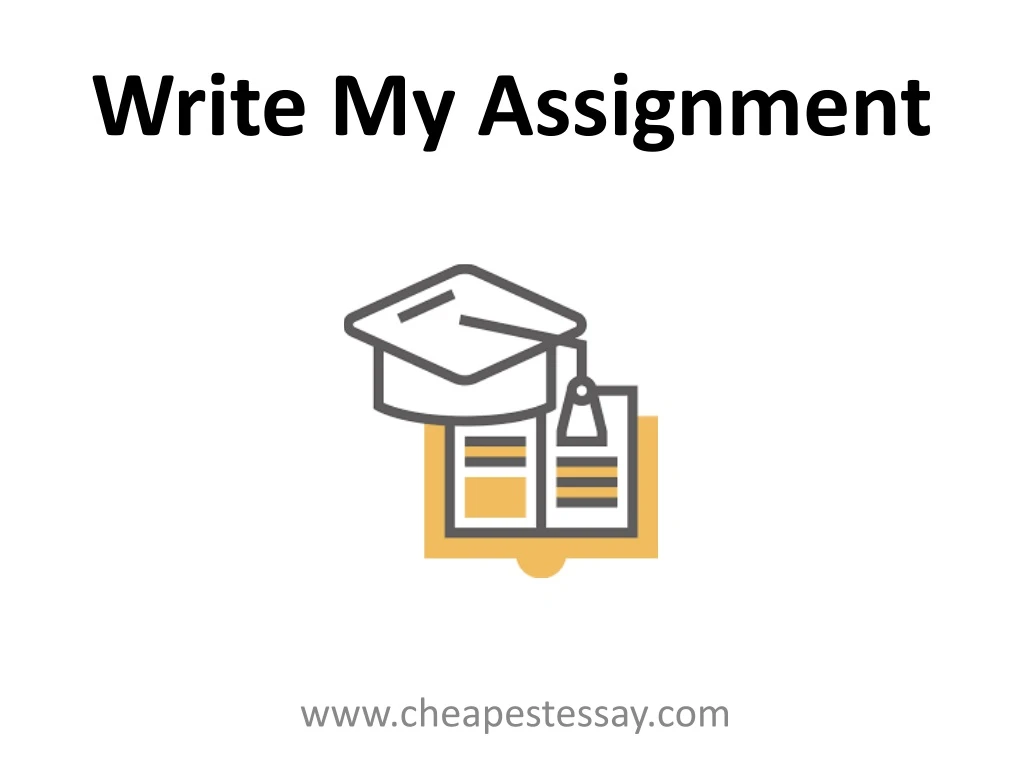 write my assignment