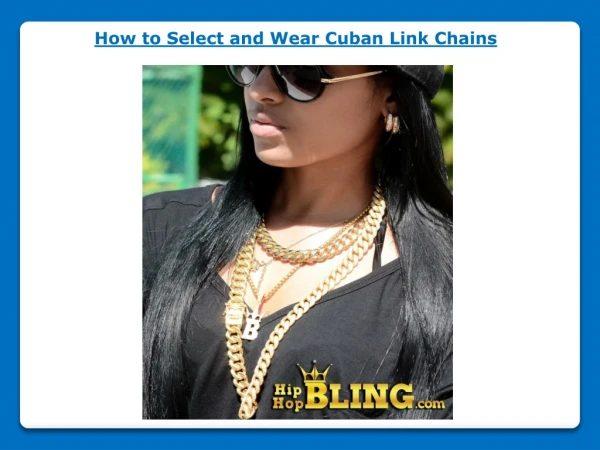 How to Select and Wear Cuban Link Chains