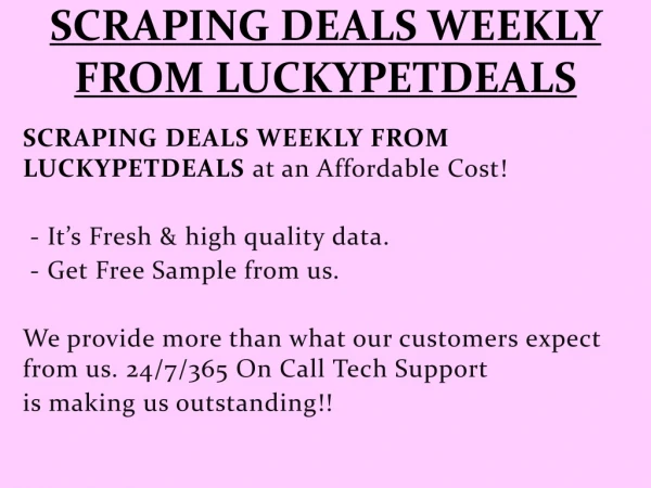 scraping deals weekly from luckypetdeals