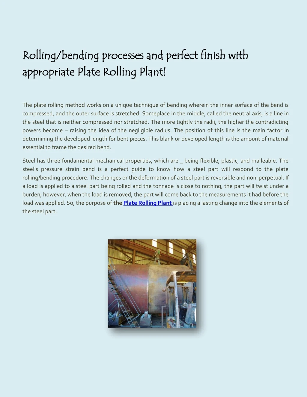 rolling bending processes and perfect finish with