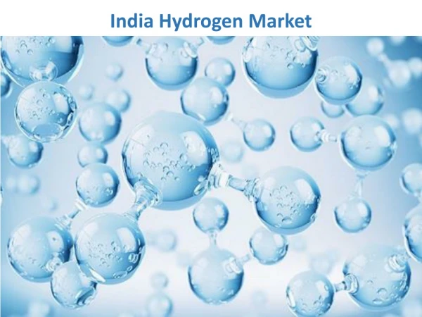 India hydrogen market- Growing Trends and Business Opportunities