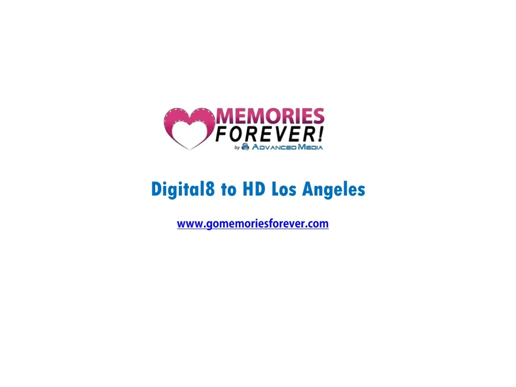 digital8 to hd los angeles