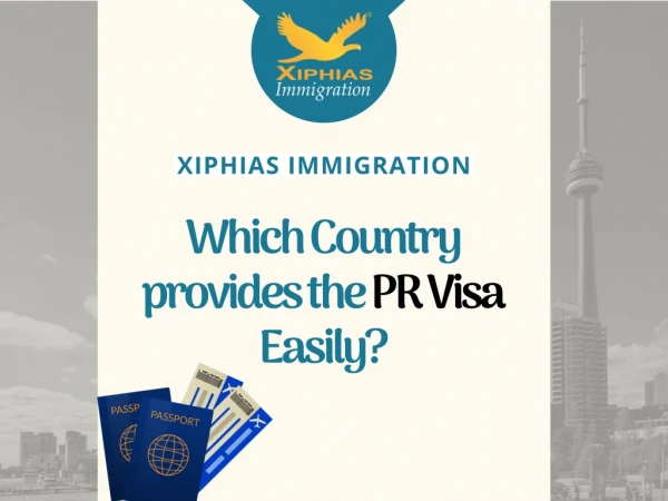 Which Country provides the PR Visa Easily?