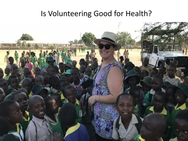 Is Volunteering Good for Health?