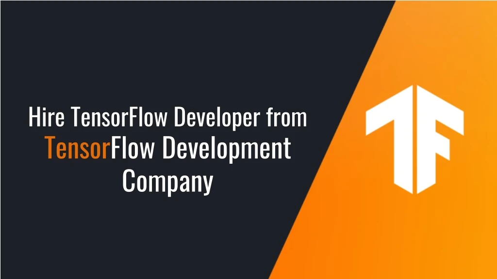 hire tensorflow developer from tensor flow