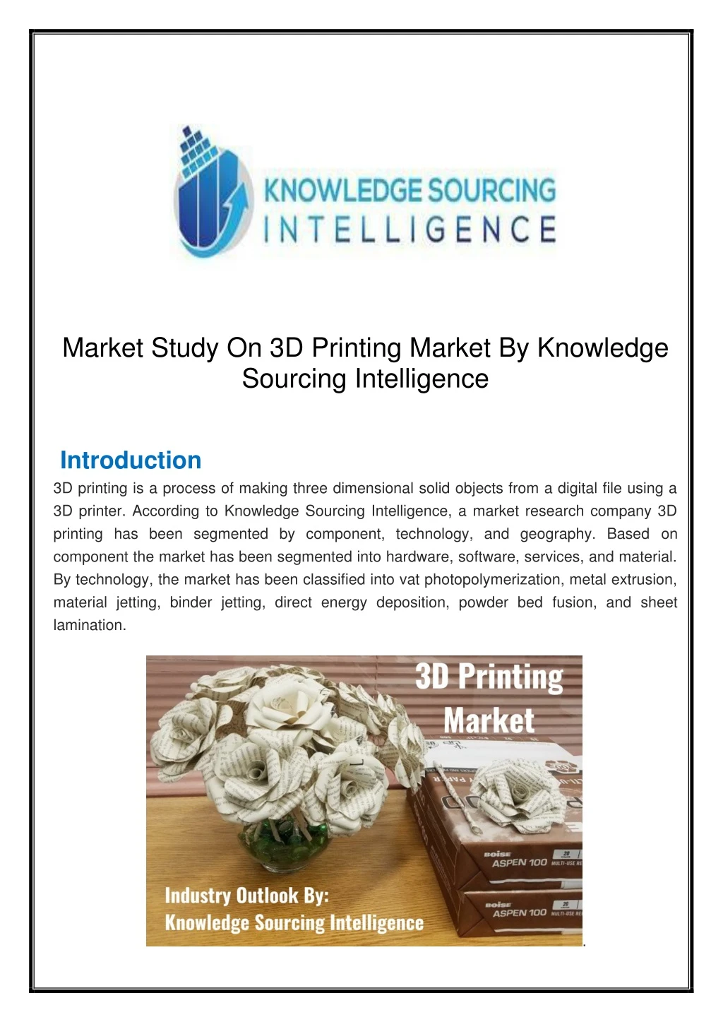 market study on 3d printing market by knowledge