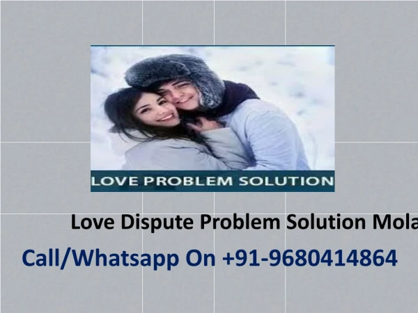 Love Dispute Problem Solution Molana