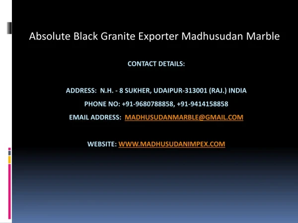 Absolute Black Granite Exporter Madhusudan Marble