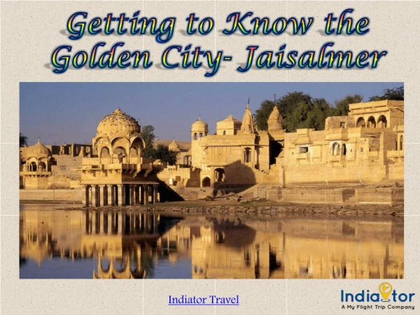 Getting to Know the Golden City- Jaisalmer