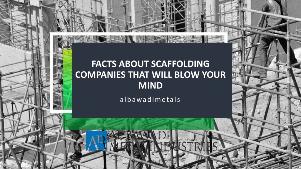 facts about scaffolding companies that will blow your mind
