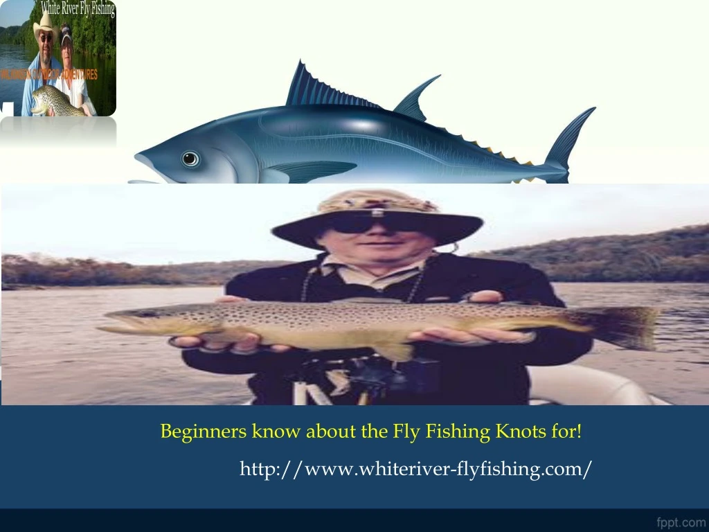 beginners know about the fly fishing knots for