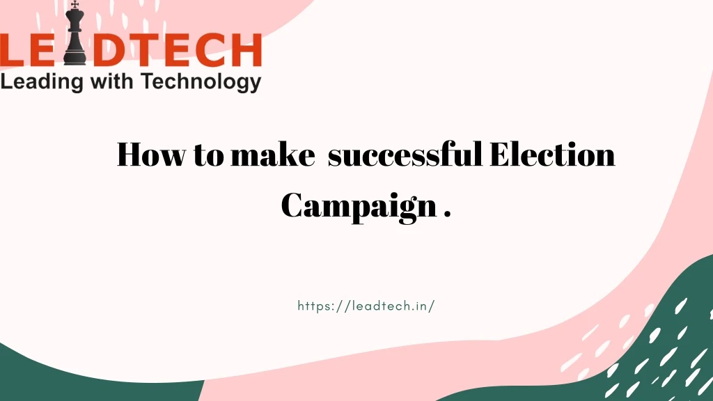 how to make successful election campaign