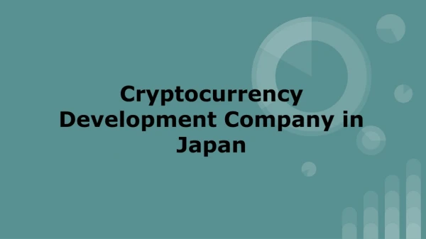 Cryptocurrency Development company in Japan