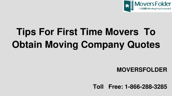Tips for First Time Movers to Obtain Moving Company Quotes