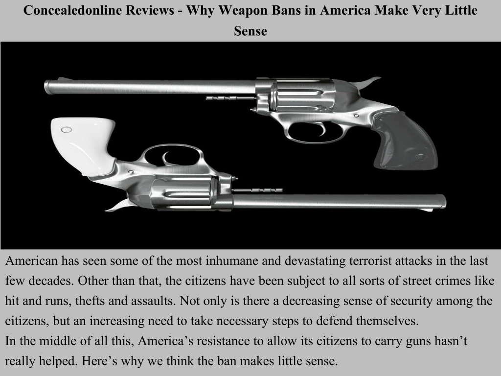 concealedonline reviews why weapon bans in america make very little sense