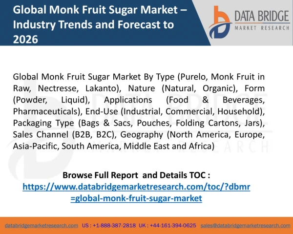Global Monk Fruit Sugar Market – Industry Trends and Forecast to 2026