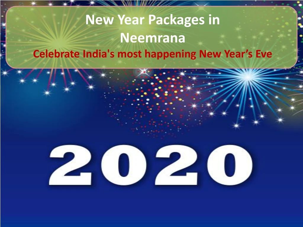new year packages in neemrana celebrate india