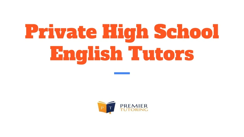 private high school english tutors